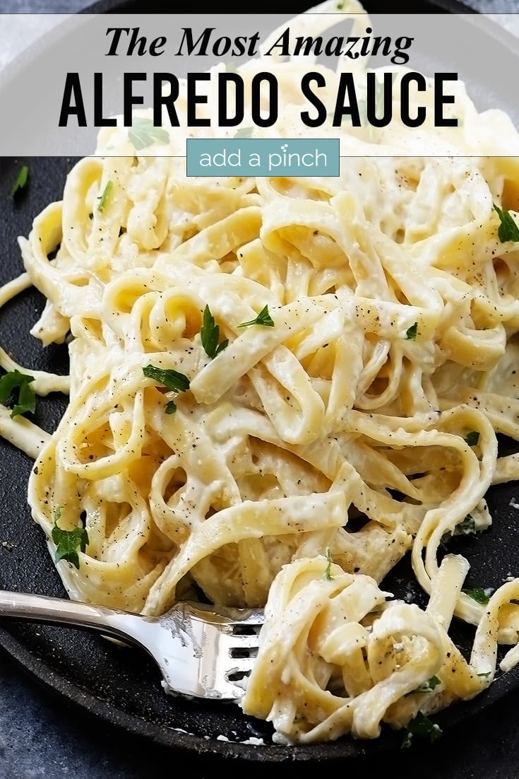 Alfredo Sauce image with text - addapinch.com