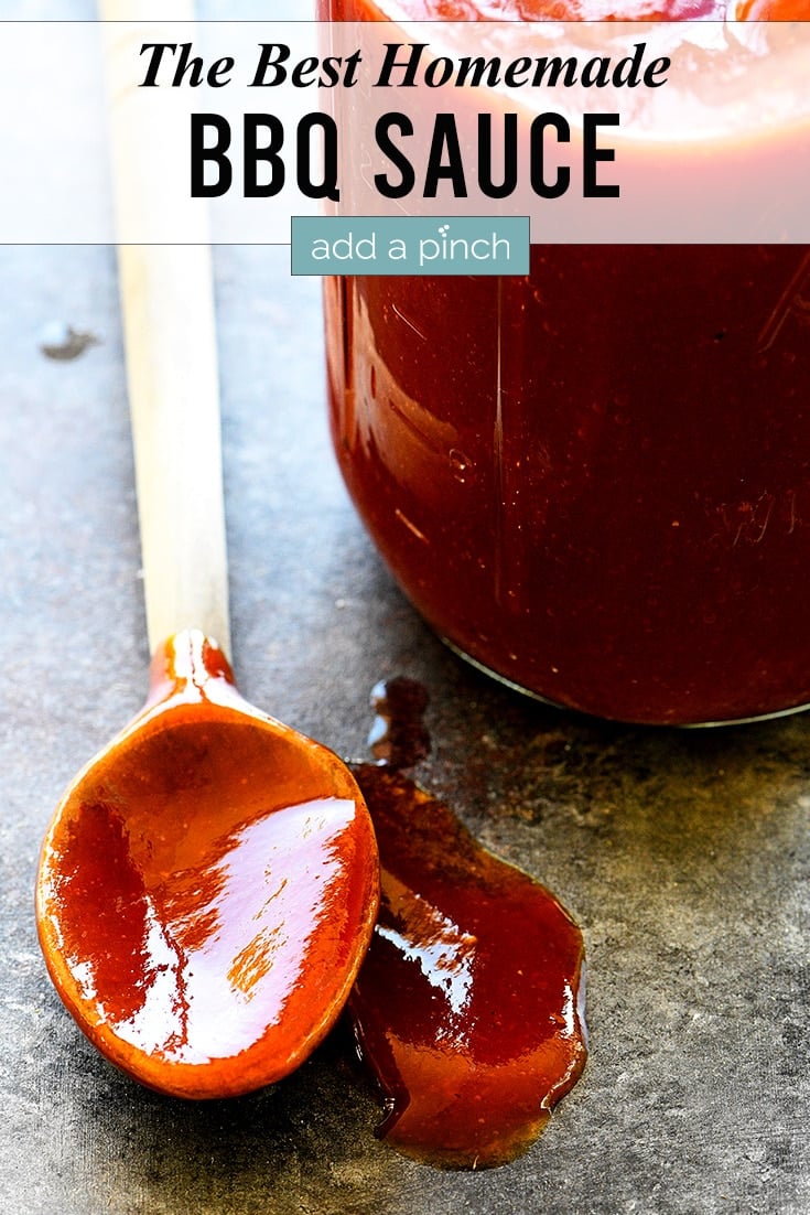 Homemade BBQ Sauce photo with text - addapinch.com
