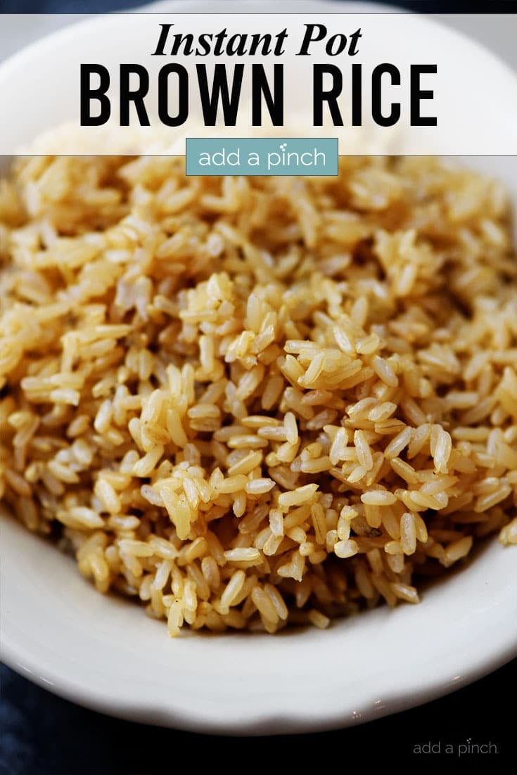 Instant Pot Brown Rice photo with text - addapinch.com