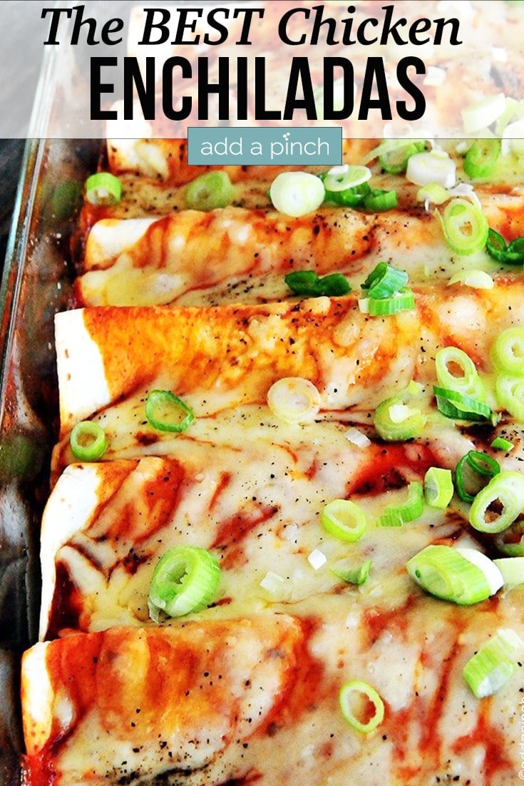 Chicken Enchiladas in glass baking dish - with text - addapinch.com