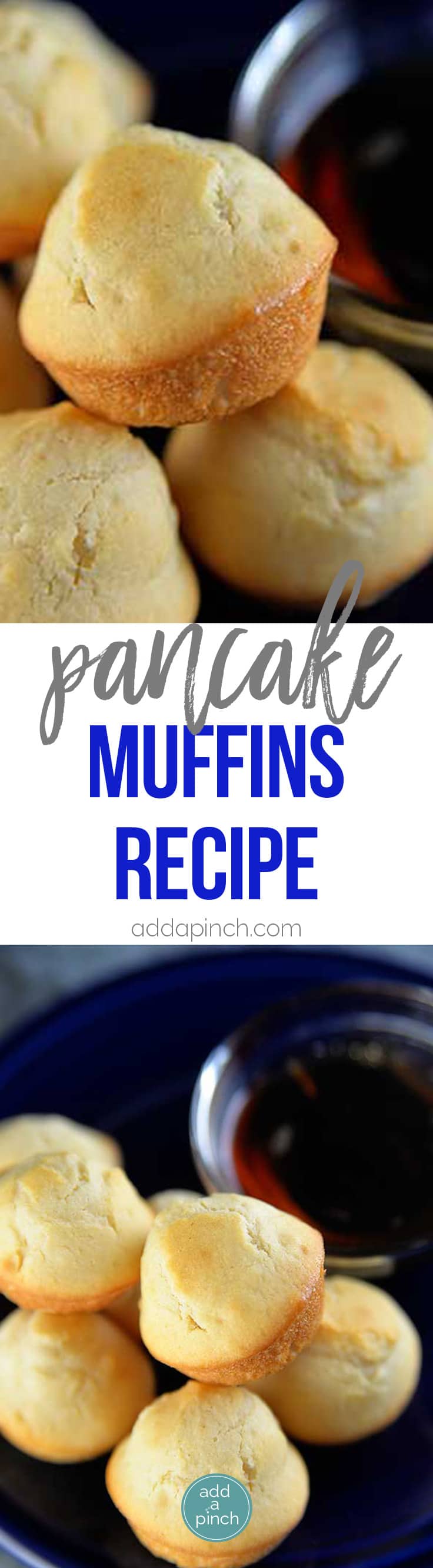 Pancake Muffins Recipe - Pancake muffins make a great breakfast or treat for brunch. So simple to make, you get the ease of a muffin with the deliciousness of pancakes! // addapinch.com