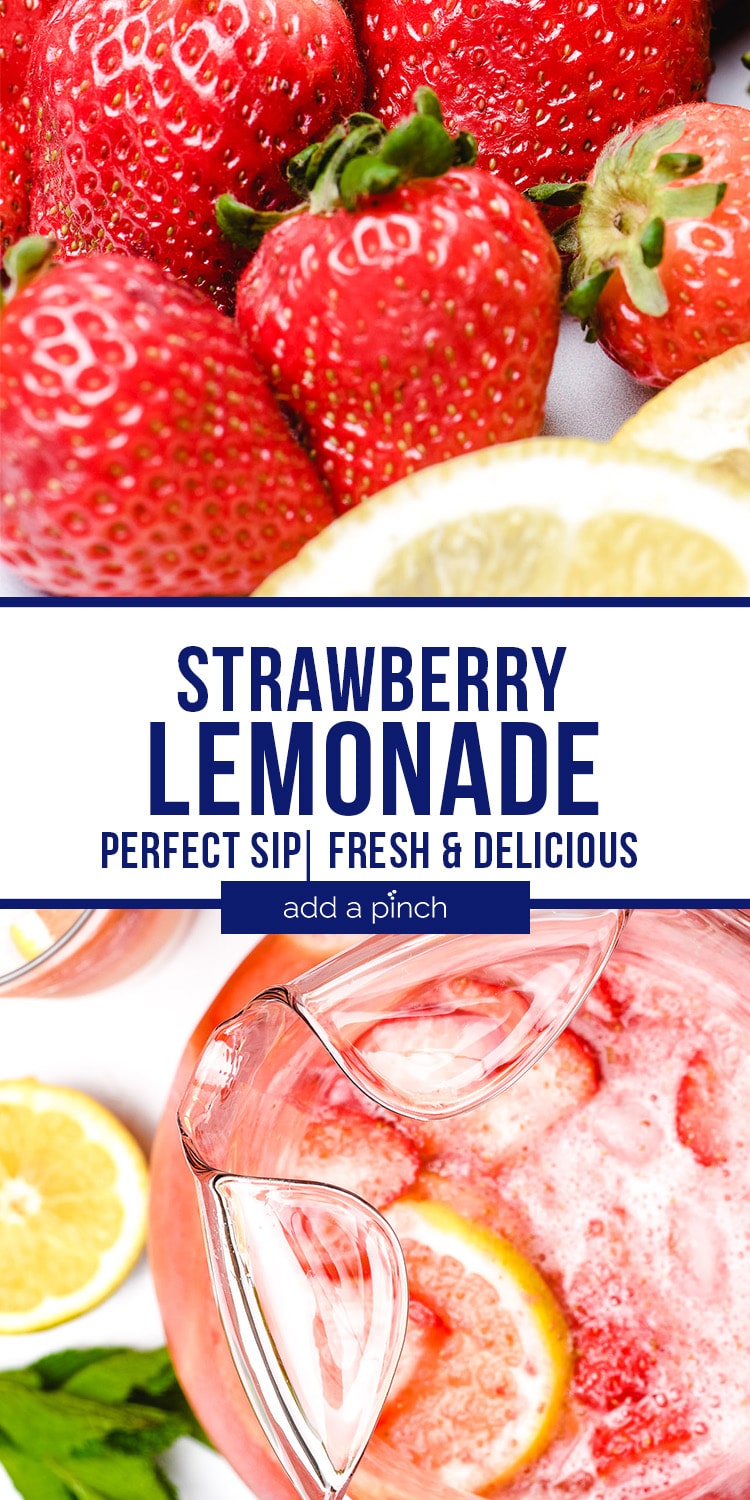 Strawberry Lemonade Collage - Fresh strawberries and lemon slices and strawberry lemonade in glass pitcher - with text - addapinch.com